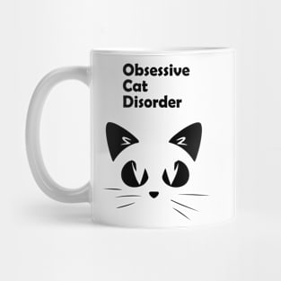 Obsessive Cat Disorder Black Mug